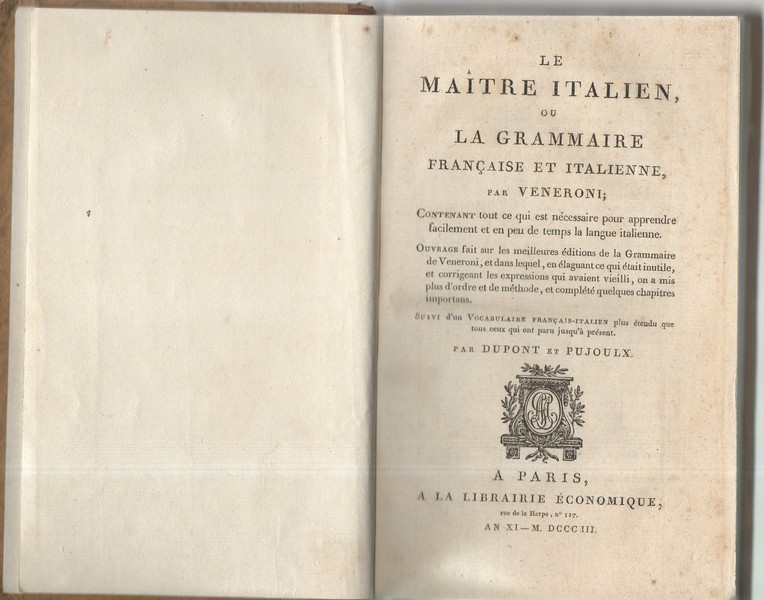 Le Maître italien ou la grammaire française et italienne contenant tout