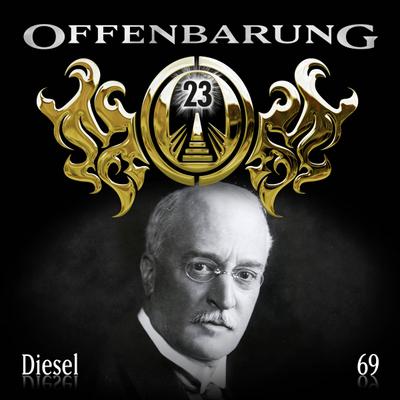 Folge 69-Diesel - Offenbarung 23