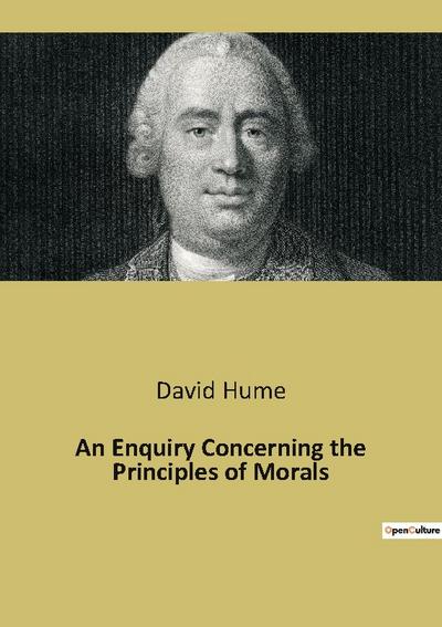 An Enquiry Concerning the Principles of Morals - David Hume