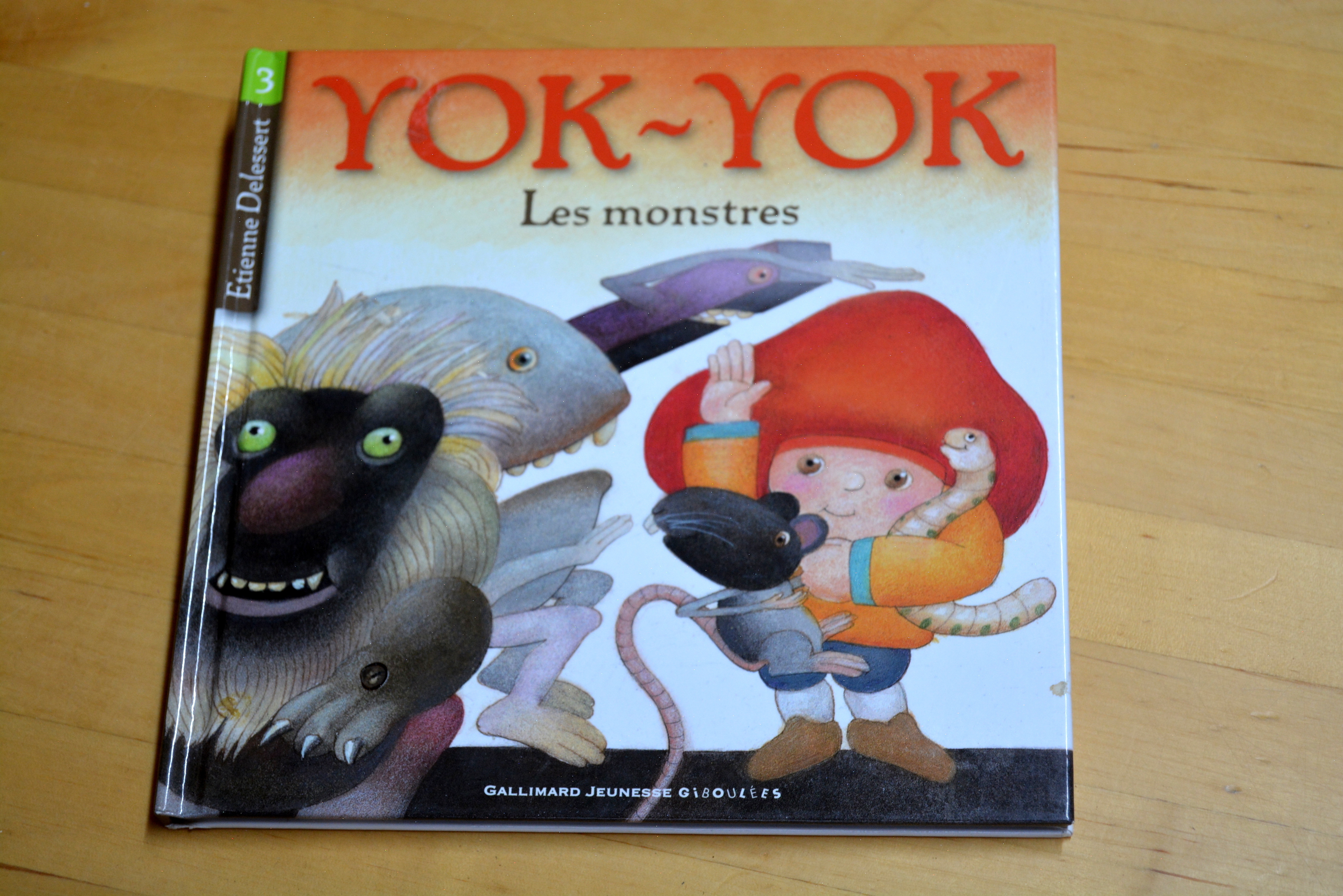 YOK-YOK, LES MONSTRES - ETIENNE DELESSERT, ETIENNE