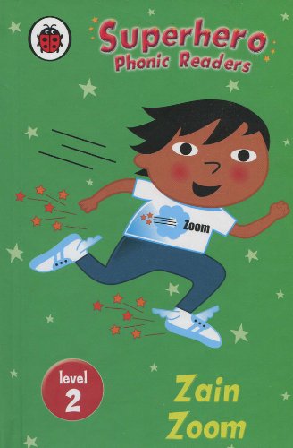 Superhero Phonic Readers: Zain Zoom (Level 2) (Phonics) - Ross, Mandy