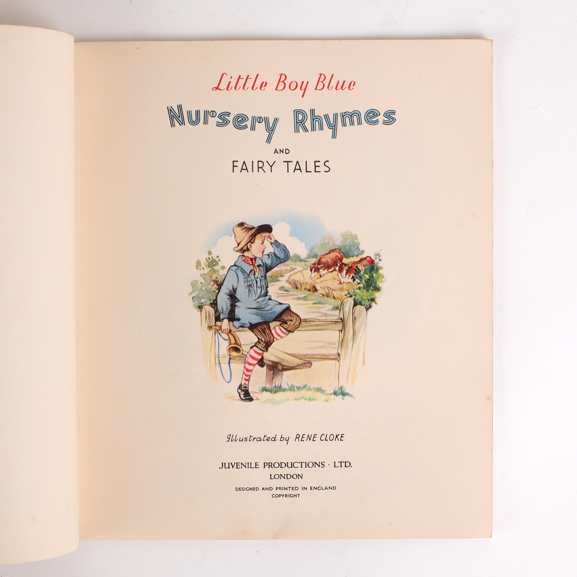 LITTLE BOY BLUE NURSERY RHYMES AND FAIRY TALES by CLOKE, Rene: (1949)