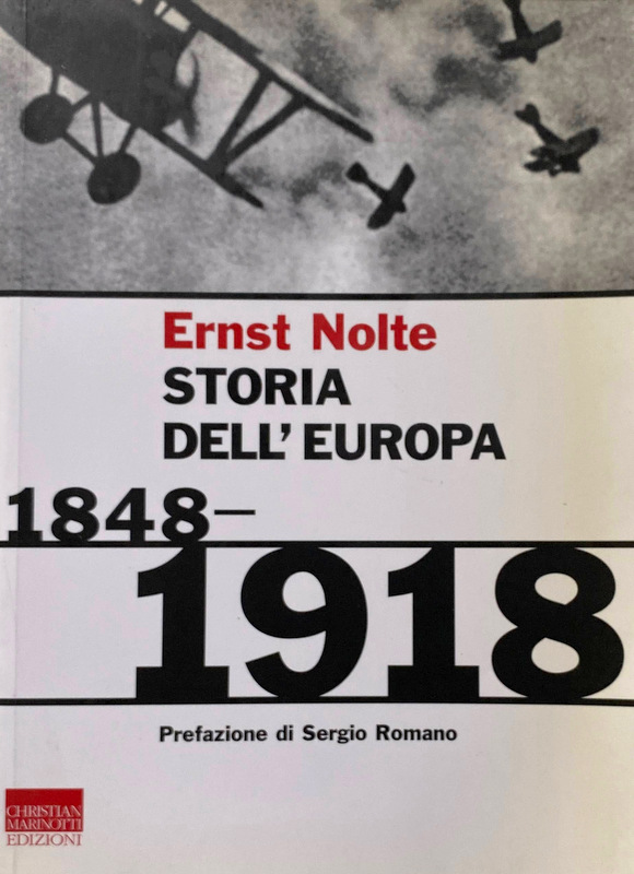 STORIA DELL'EUROPA 1848-1918 - ERNST NOLTE