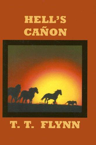 Hell's Canon (Sagebrush Western S.) - Flynn, T.T.