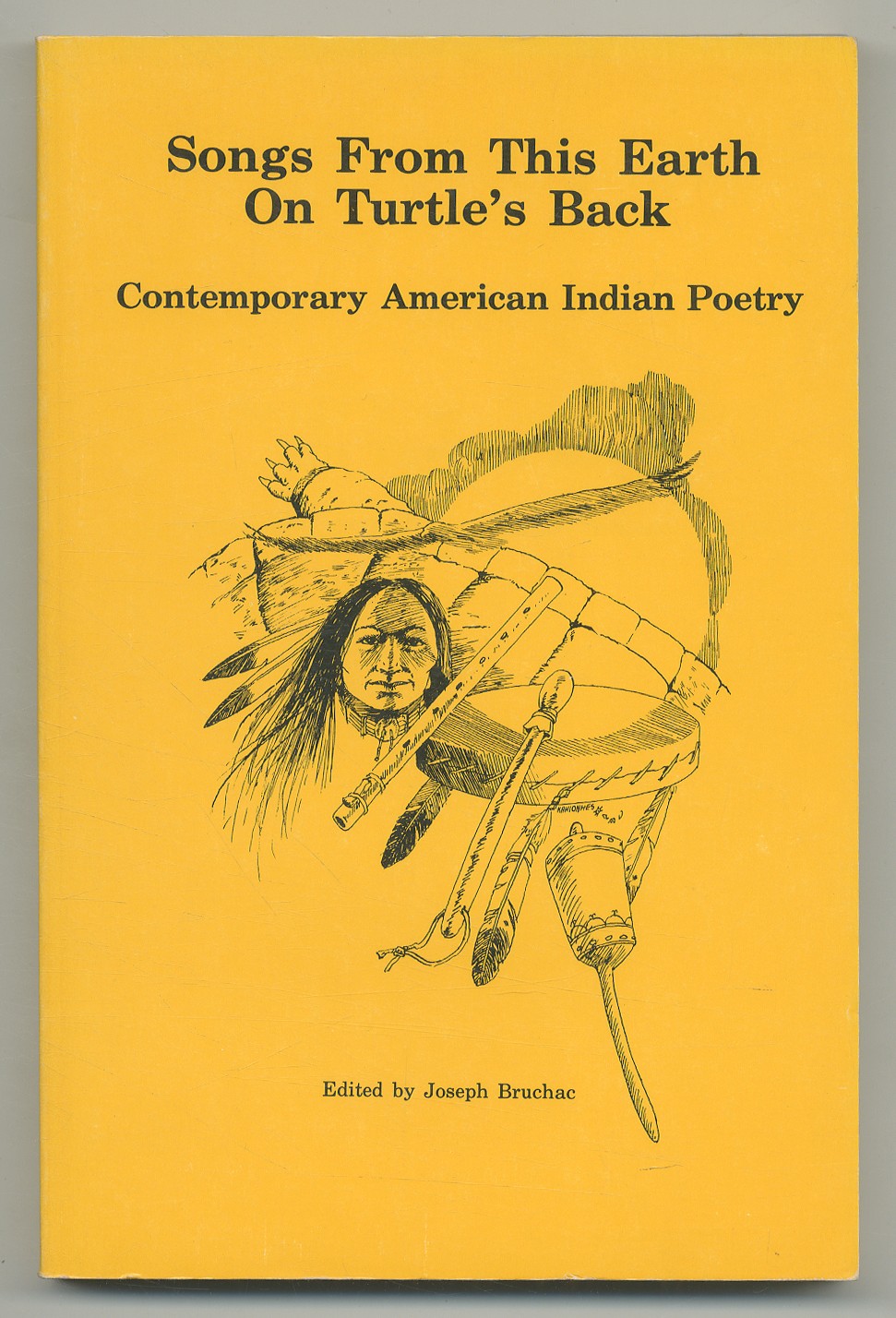 Songs From This Earth on Turtle's Back: Contemporary American Indian Poetry - BRUCHAC, Joseph, edited by