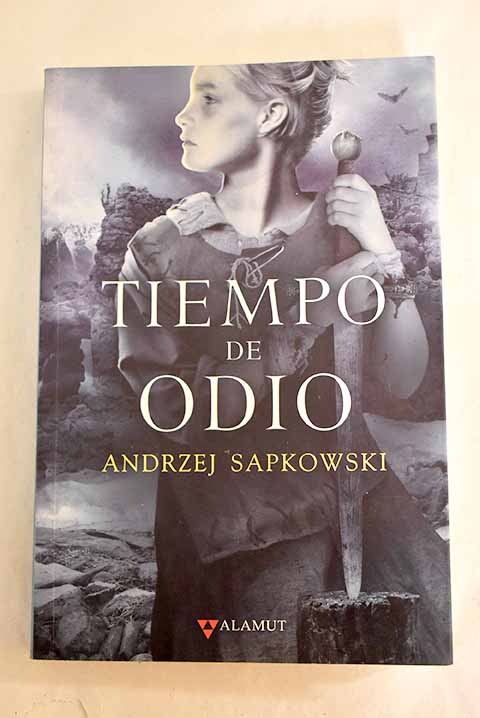 Tiempo de odio - Sapkowski, Andrzej