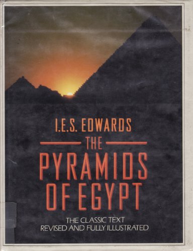 The Pyramids of Egypt - I E S Edwards