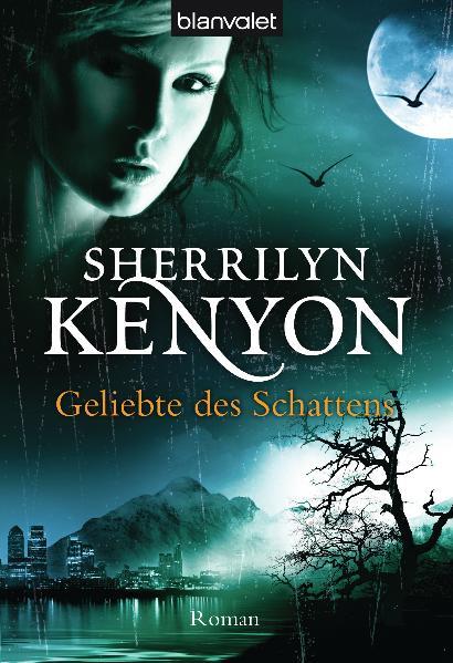 Geliebte des Schattens: Roman (Dark Hunter-Serie, Band 7) - Kenyon, Sherrilyn und Lina Kluge