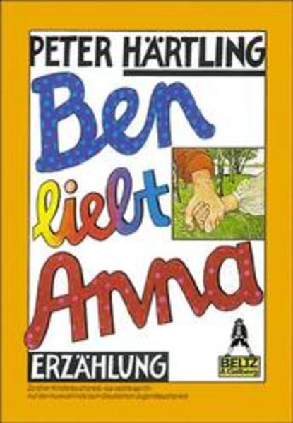 Ben liebt Anna - Härtling, Peter und Sophie Brandes