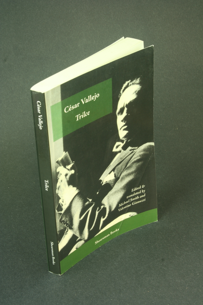 Trilce. Edited and translated by Michael Smith and Valentino Gianuzzi - Vallejo, César, 1892-1938