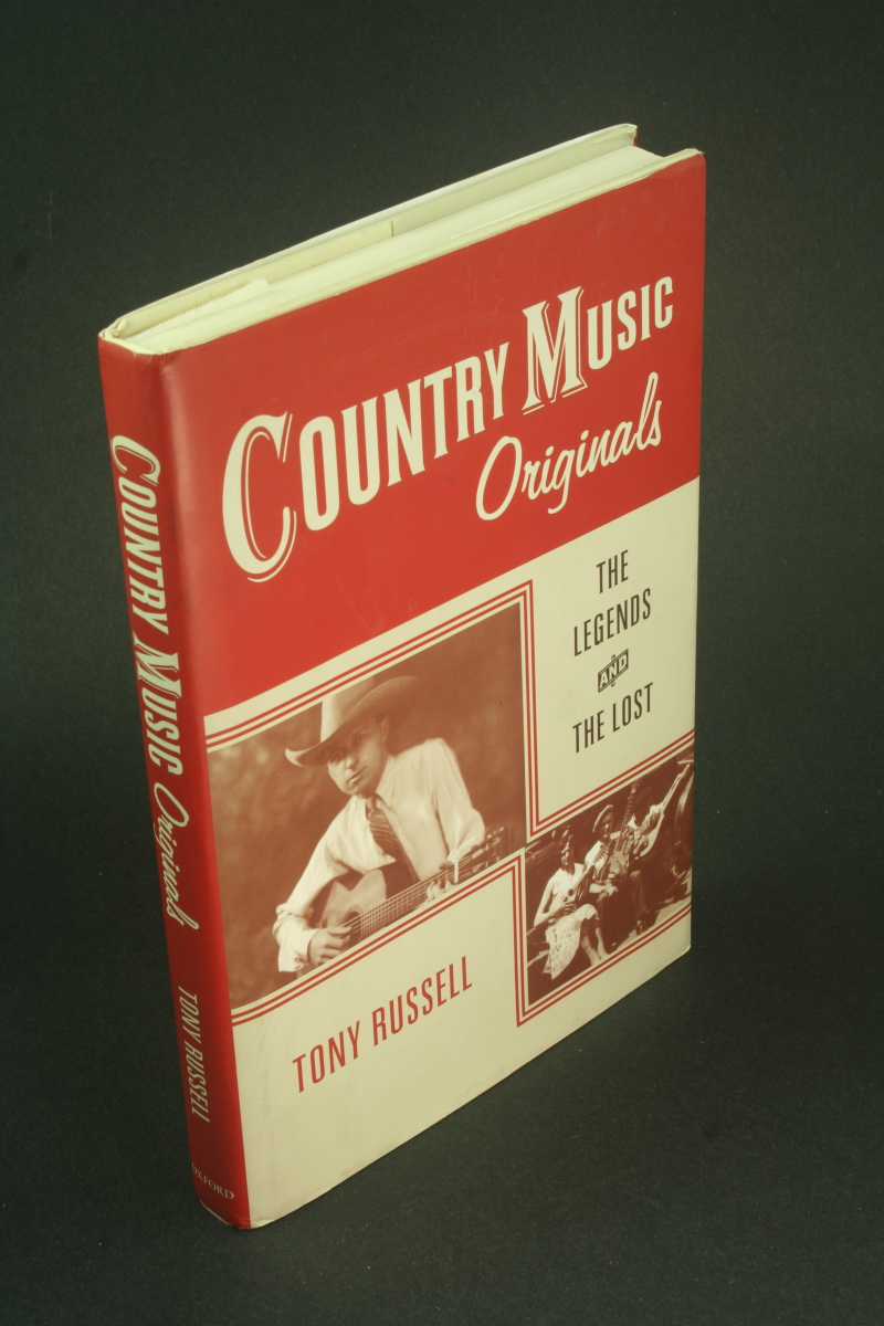 Country music originals: the legends and the lost. - Russell, Tony, 1946-