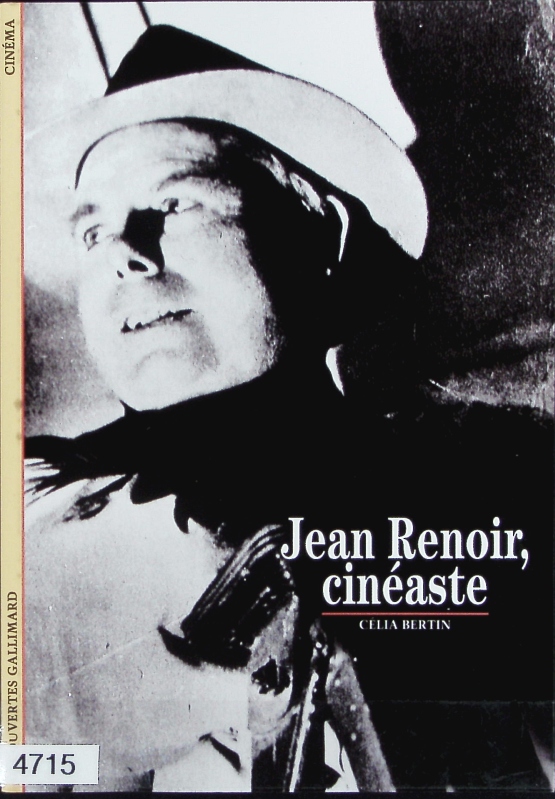 Jean Renoir, cinéaste. Découvertes Gallimard ; 209. - Bertin, Célia