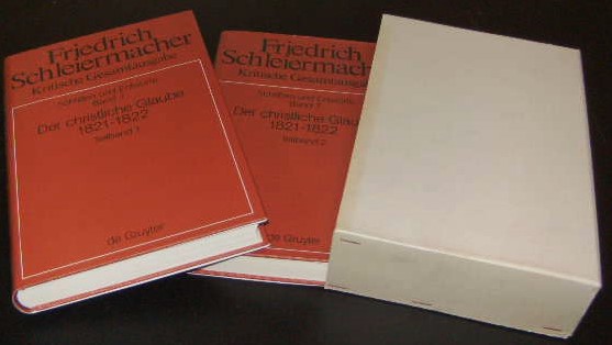 Friedrich Schleiermacher: Kritische Gesamtausgabe - Schriften und Entwürfe, Bände 7, Teilband 1 + Band 7, Teilband 2 - Der christliche Glaube nach den Grundsätzen der evangelischen Kirche im Zusammenhange dargestellt (1821/22) im Orginalkarton - Friedrich Schleiermacher (Peiter, Hermann= Hrsg.)