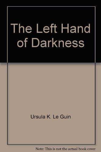 The Left Hand of Darkness - Le Guin, Ursula K.