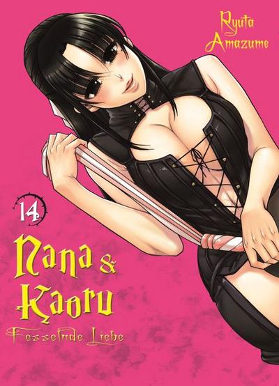 Nana & Kaoru 14. Bd.14 - Ryuta Amazume