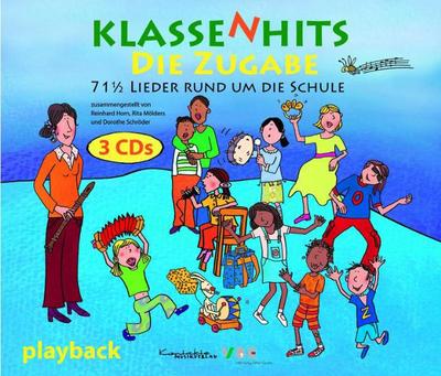 KlassenHits, Die Zugabe, Playback, Audio-CDs : 71 1/2 Lieder rund um die Schule - Reinhard Horn