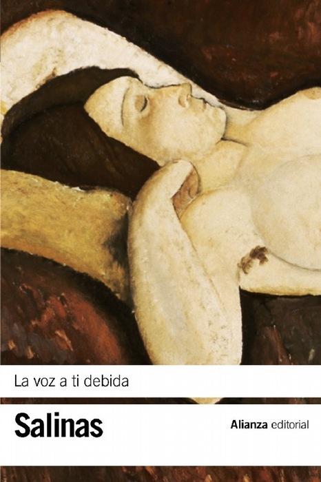 Voz a ti debida, La. (Poesías completas, 2). - Salinas, Pedro [1891-1951]