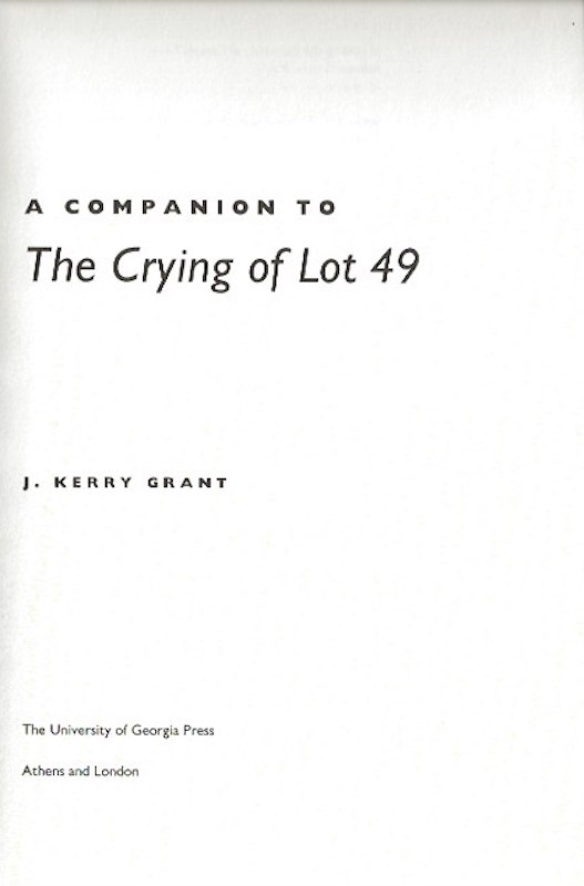 A Companion to The Crying of Lot 49 by Grant, J. Kerry Fine Hardcover/Hardback (1994) First