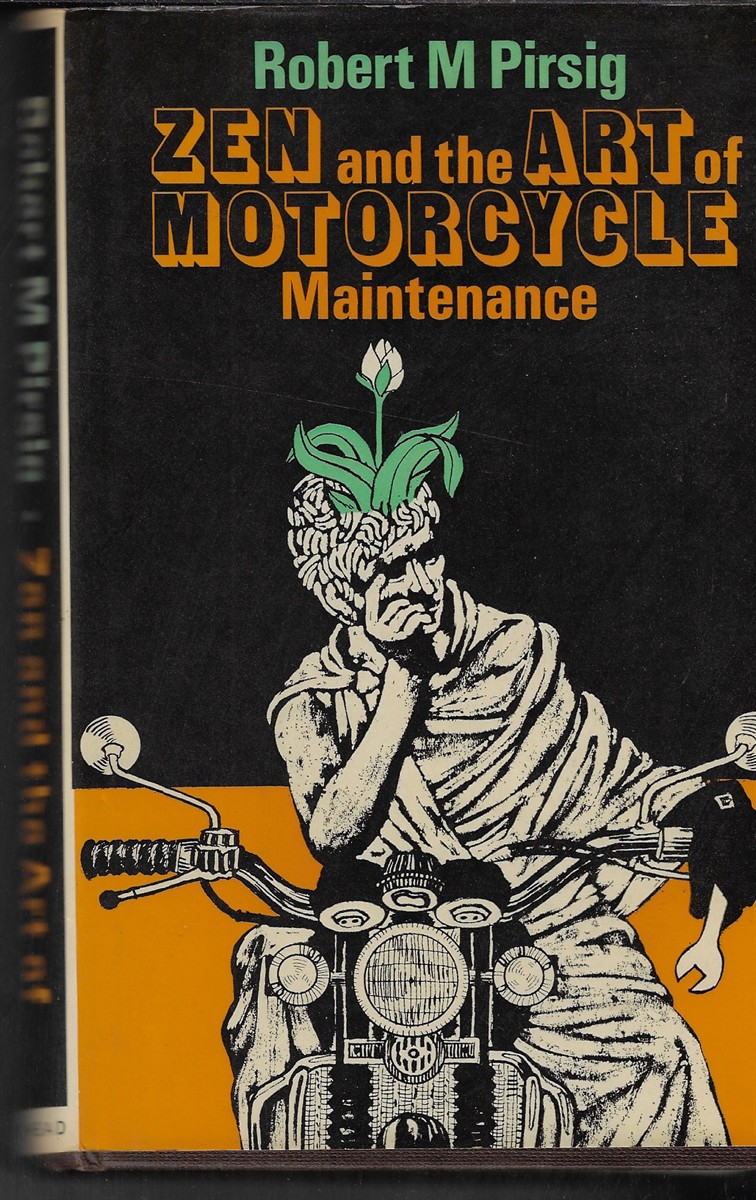 Zen and the Art of Motorcycle Maintenance by Pirsig, Robert M. Very