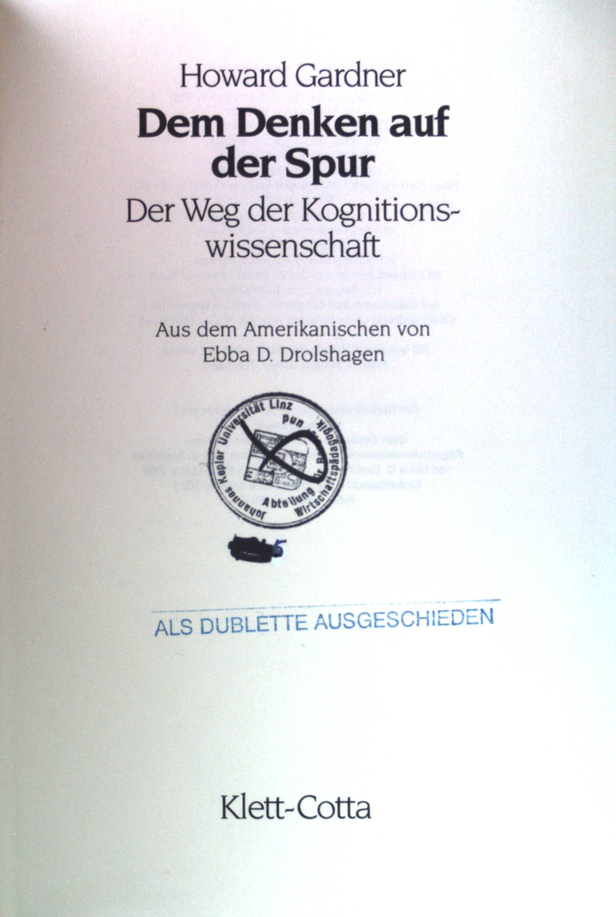 Dem Denken auf der Spur: Der Weg der Kognitionswissenschaft. - Howard, Gardner