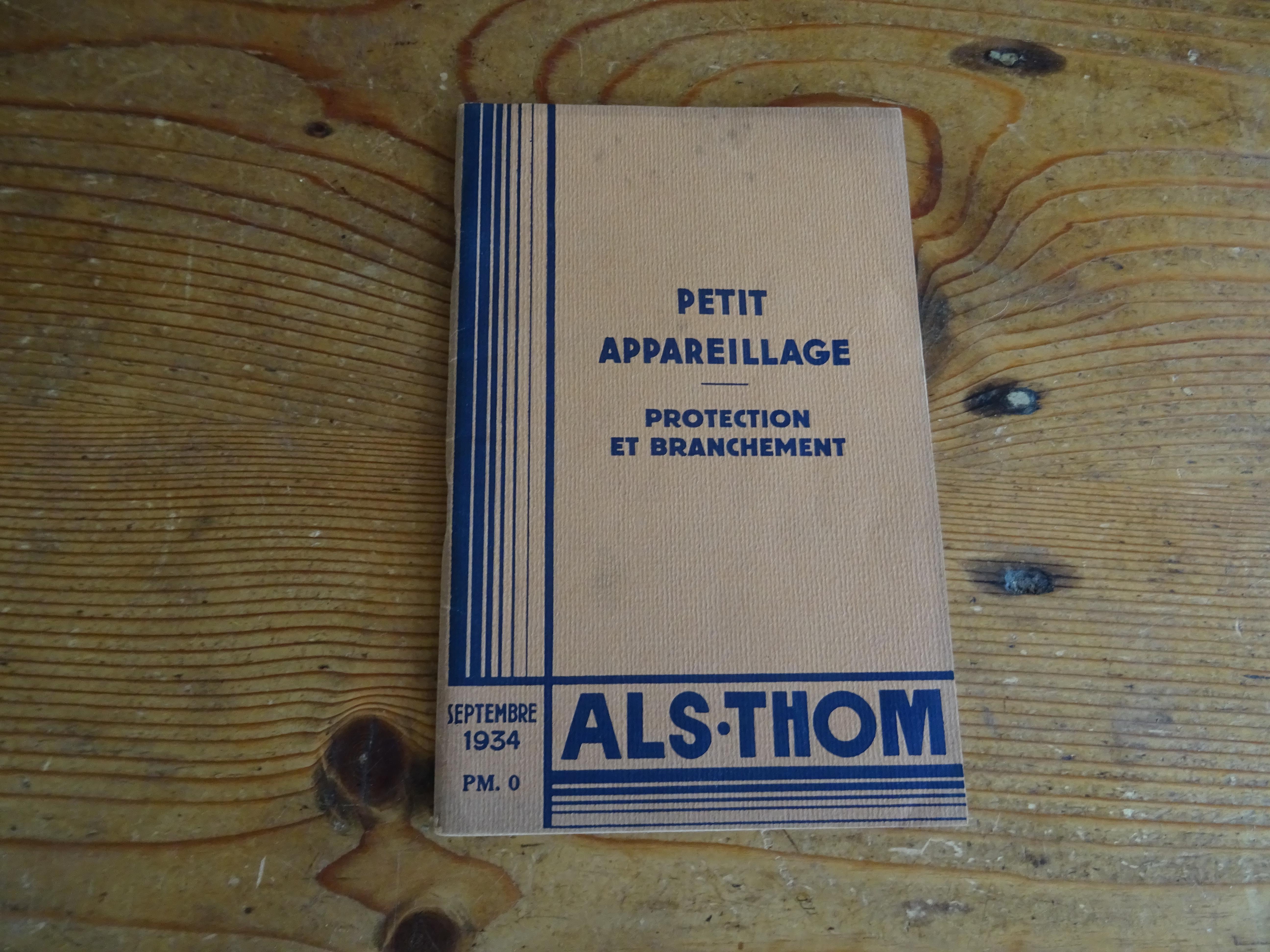 Petit Appareillage Protection Et Branchement Catalogue PM. 0 Septembre 1934 ALS.THOM [ ]