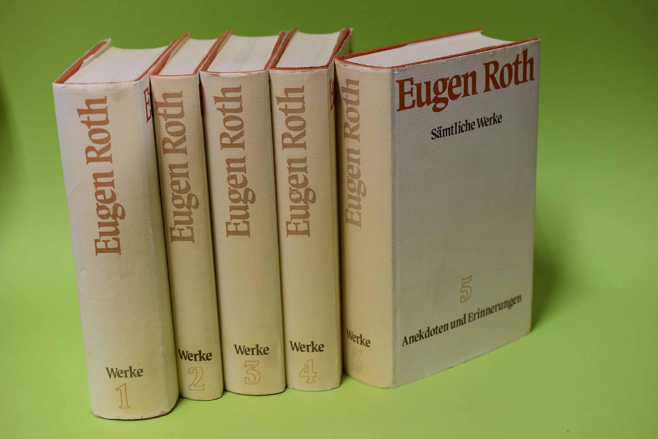 Sämtliche Werke 1-5 komplett: Heitere Verse, Gedichte, Verserzählungen, Erzählungen, Anekdoten und Erinnerungen - Roth, Eugen