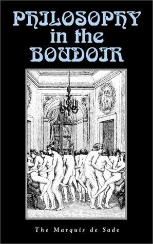 Philosophy in the Boudoir (Creation Classics S.) - Sade, Marquis de