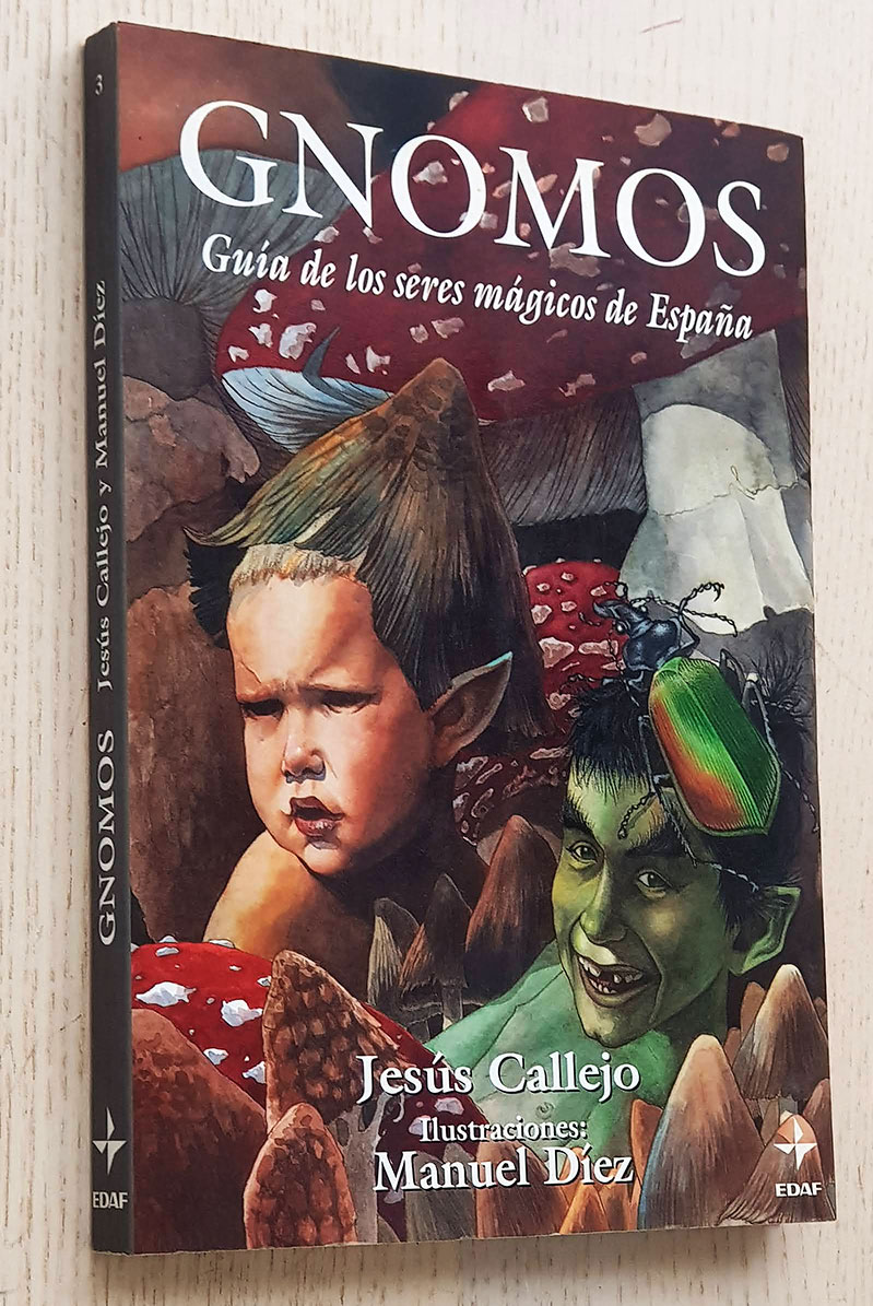 GNOMOS (Col. Guia de los seres magicos de España) CALLEJO, Jesus [Tapa blanda]