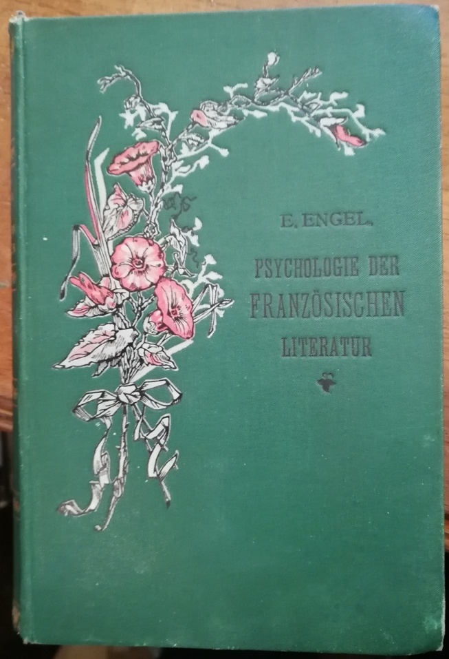 Psychologie der Französischen Literatur - Engel, Eduard