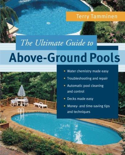 The Ultimate Guide to Above-Ground Pools (CLS.EDUCATION) - Tamminen, Terry