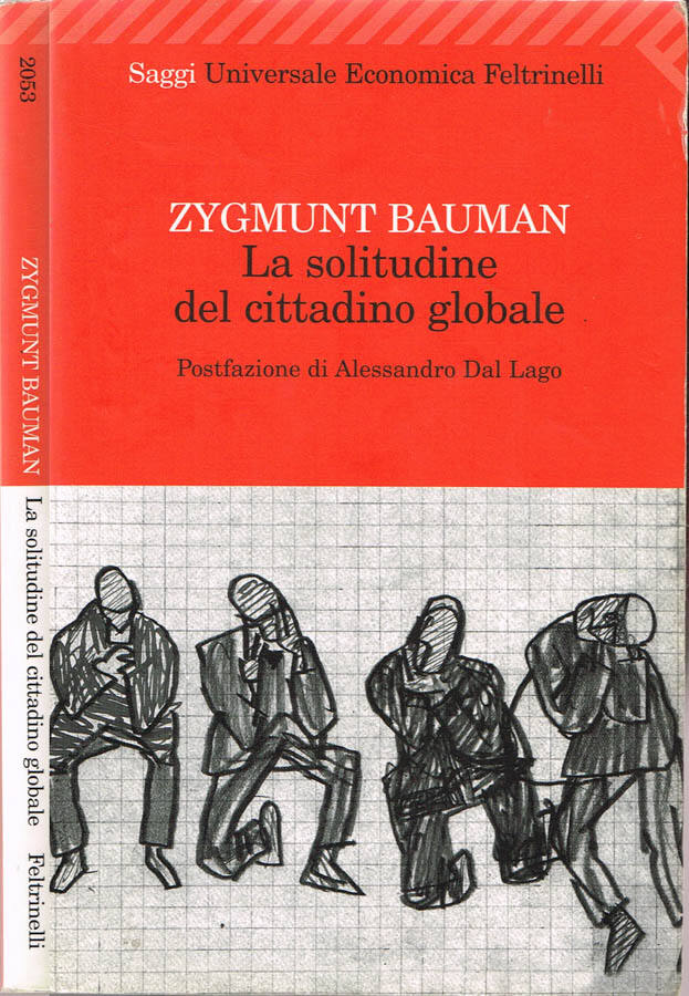 La solitudine del cittadino globale - Zygmunt Bauman