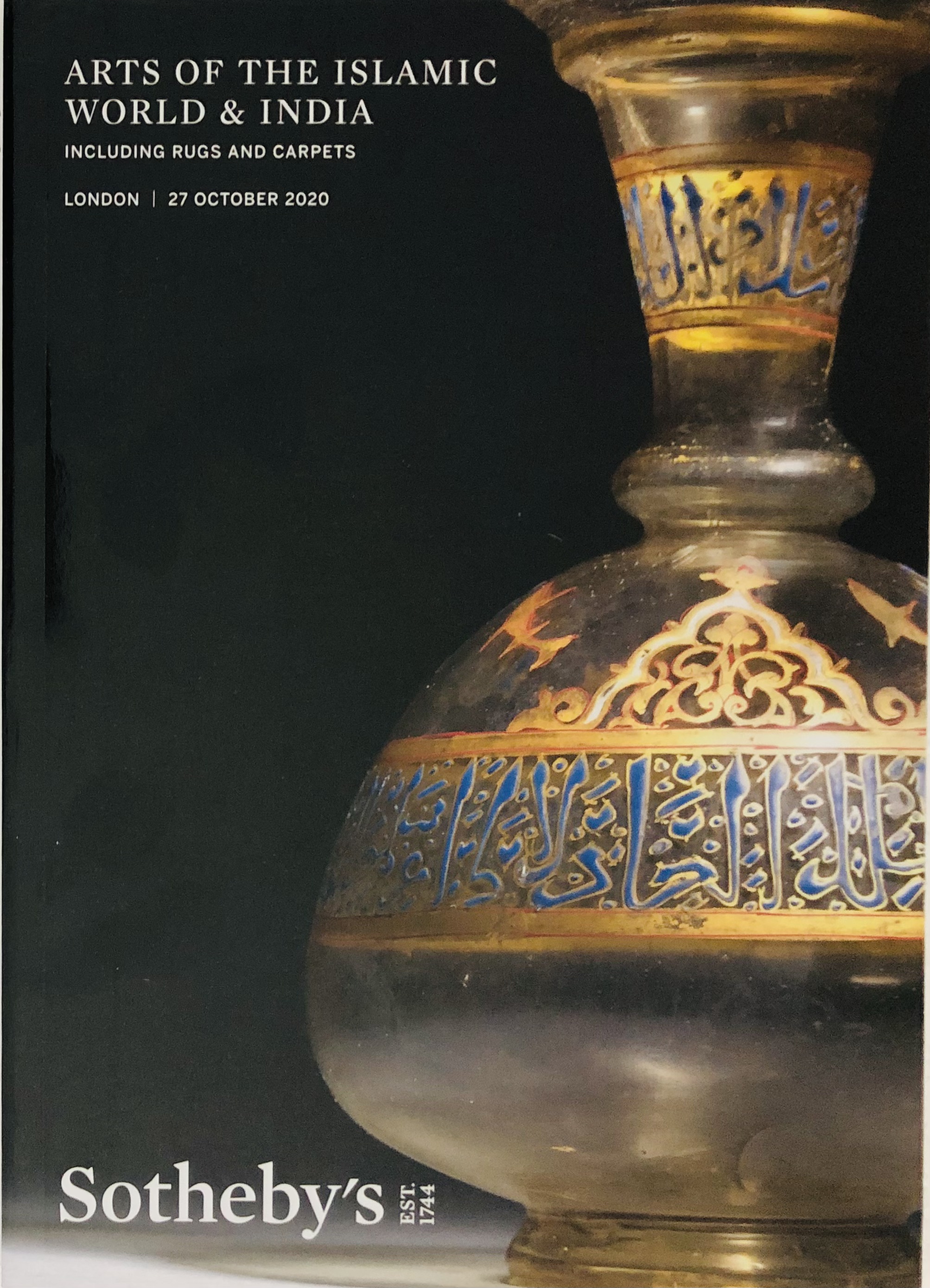 Arts of the Islamic World & India- including Rugs and Carpets, 27 October 2020 Sotheby's, London [As New] [Softcover]