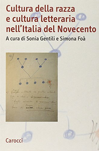 Cultura della razza e cultura letteraria nell'Italia del Novecento - Foà, S.