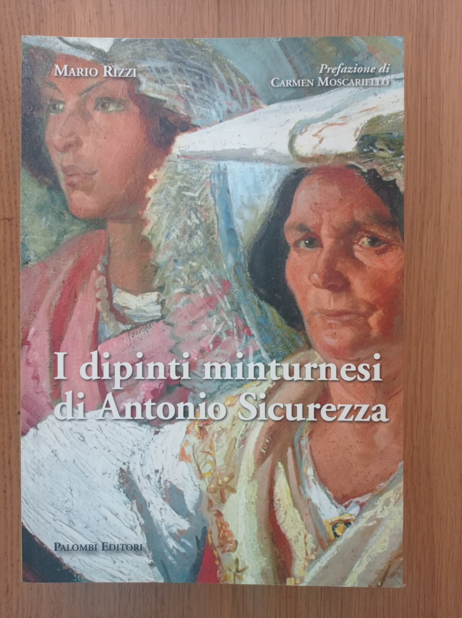 I dipinti minturnesi di Antonio Sicurezza - Mario Rizzi