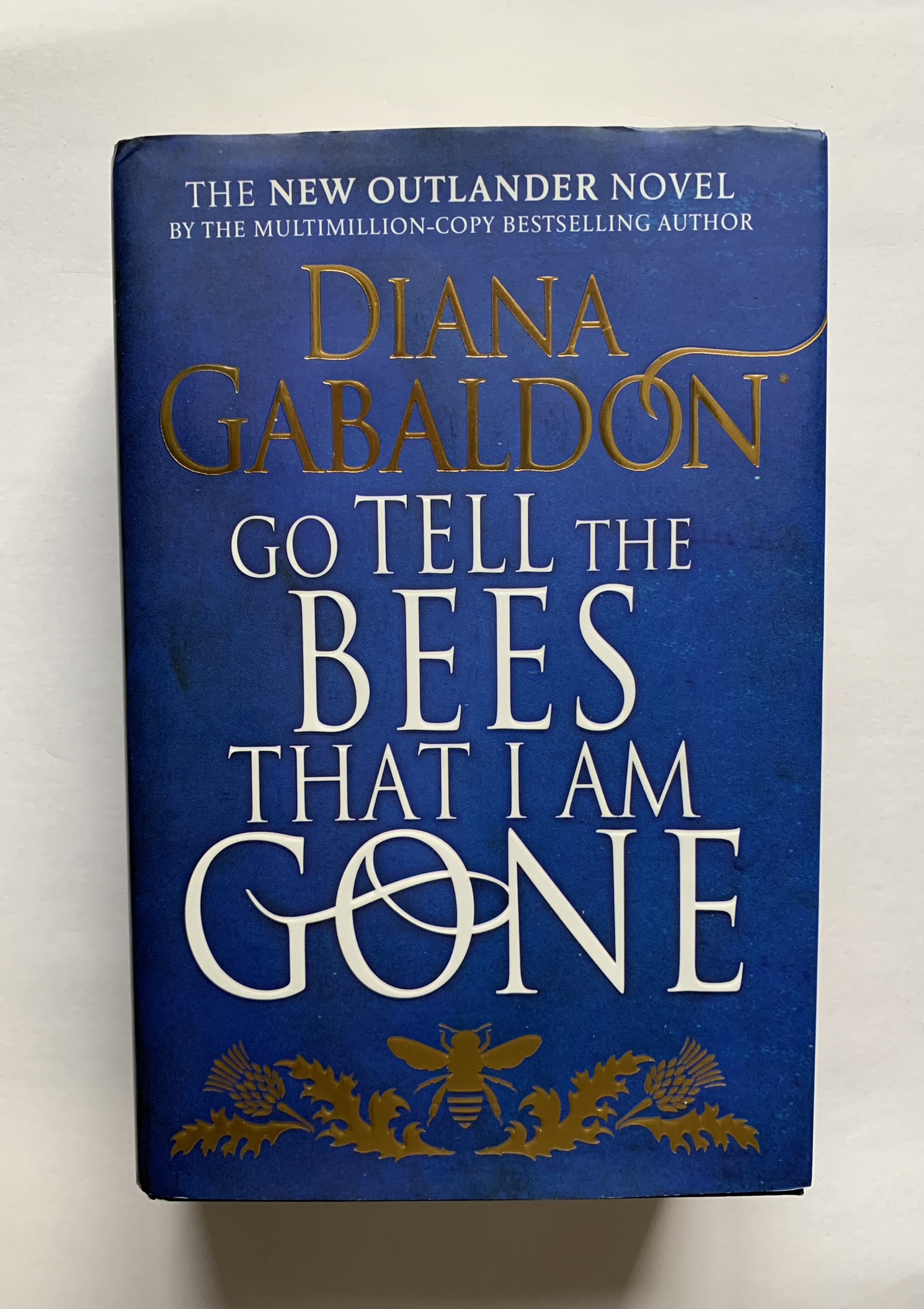 Go Tell The Bees That I Am Gone Audiobook Free Go Tell The Bees That I Am Gone de Diana Gabaldon: Very Good Hardcover