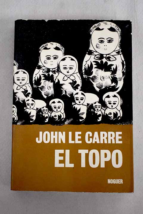 El topo - Le Carré, John