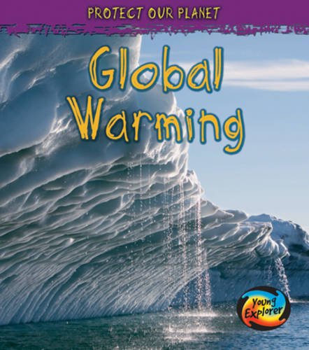 Protect Our Planet: Global Warming (Protect Our Planet) - Royston, Angela