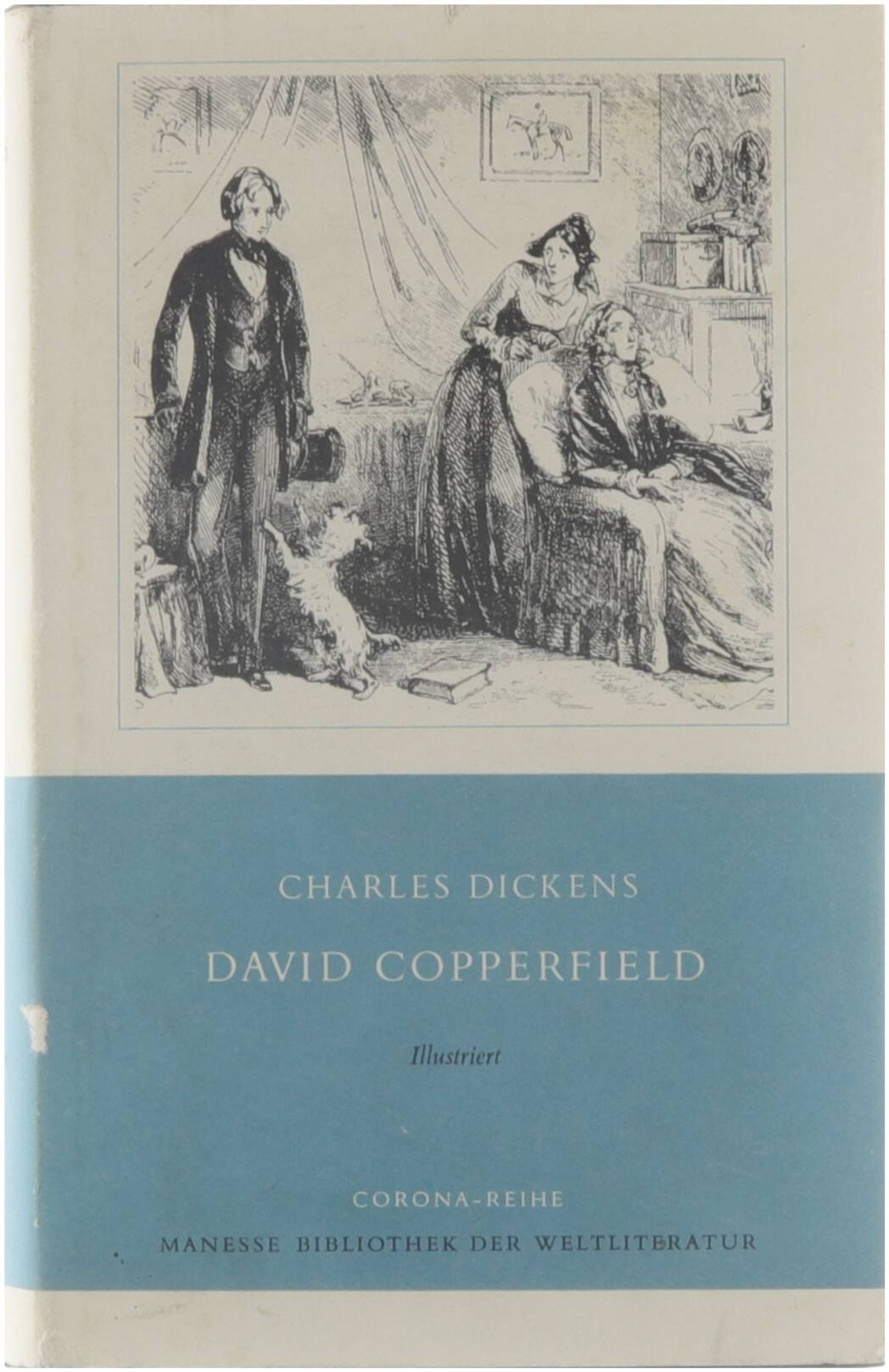 David Copperfield : Roman by Charles Dickens: Good Hardcover (1961) |  Untje.com