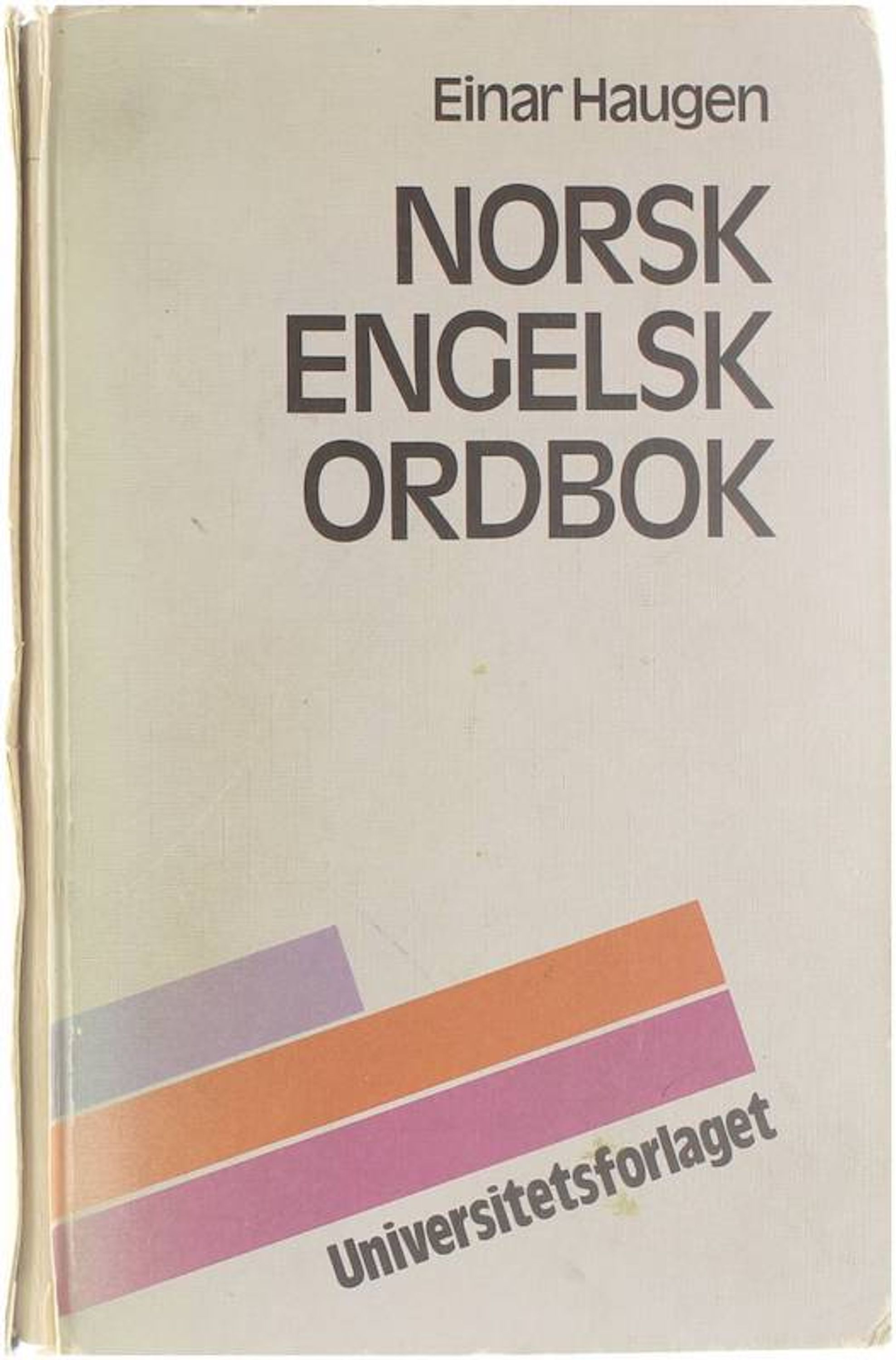 Norsk Engelsk ordbok = Norwegian English dictionary - Einar Haugen