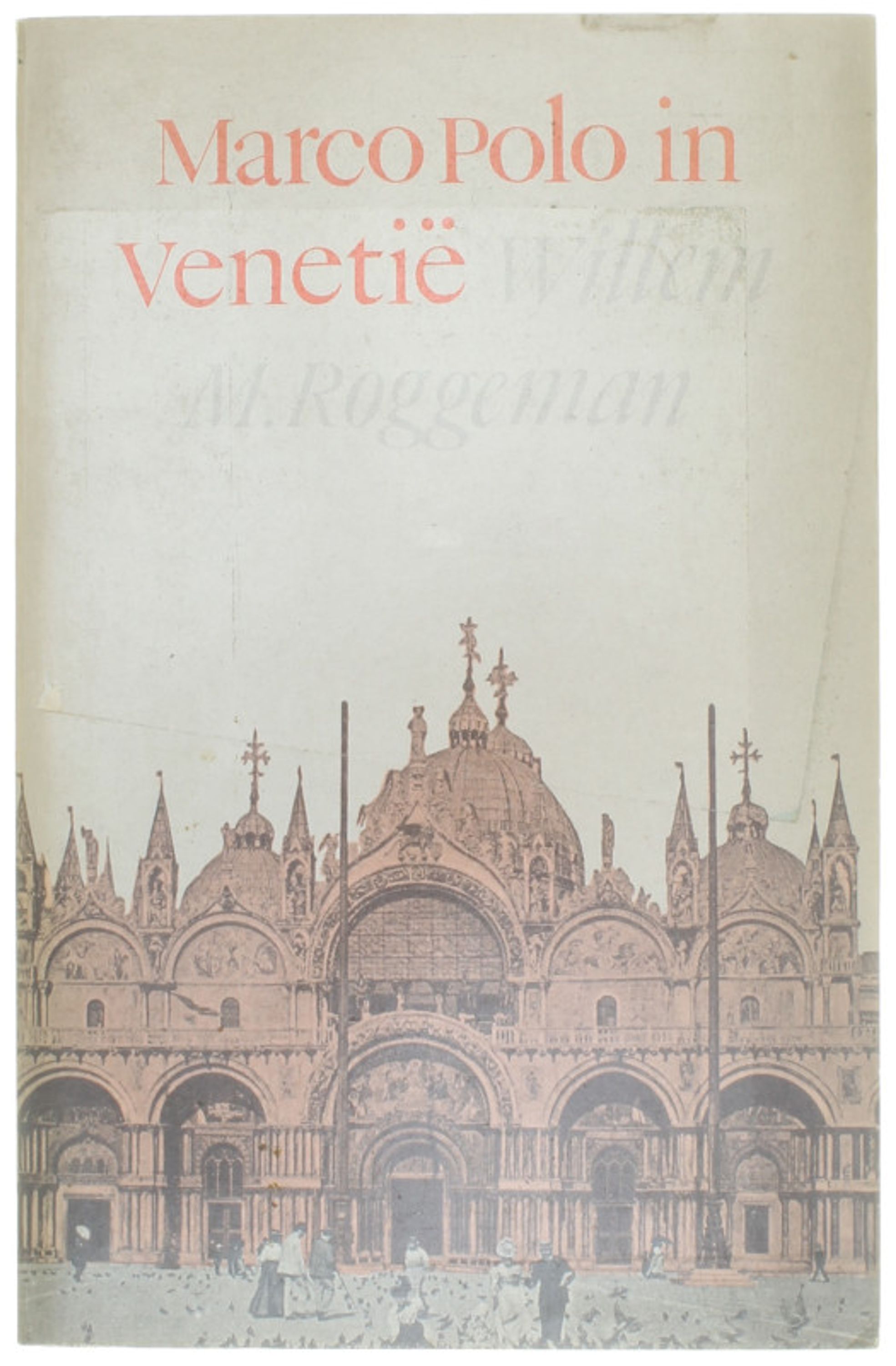 Marco Polo in Venetie - Willem M. Roggeman