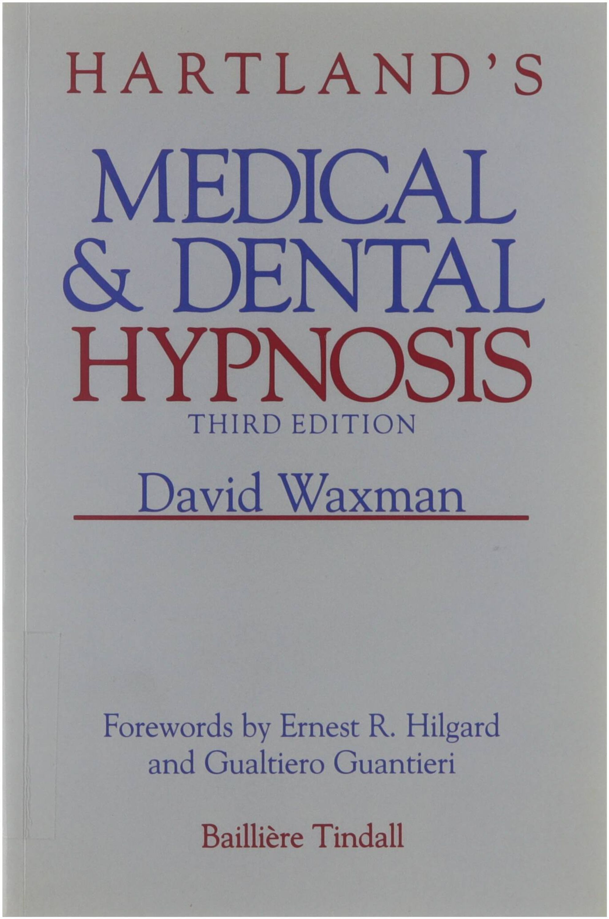 Hartland's medical & dental hypnosis - David, Waxman John, Hartland