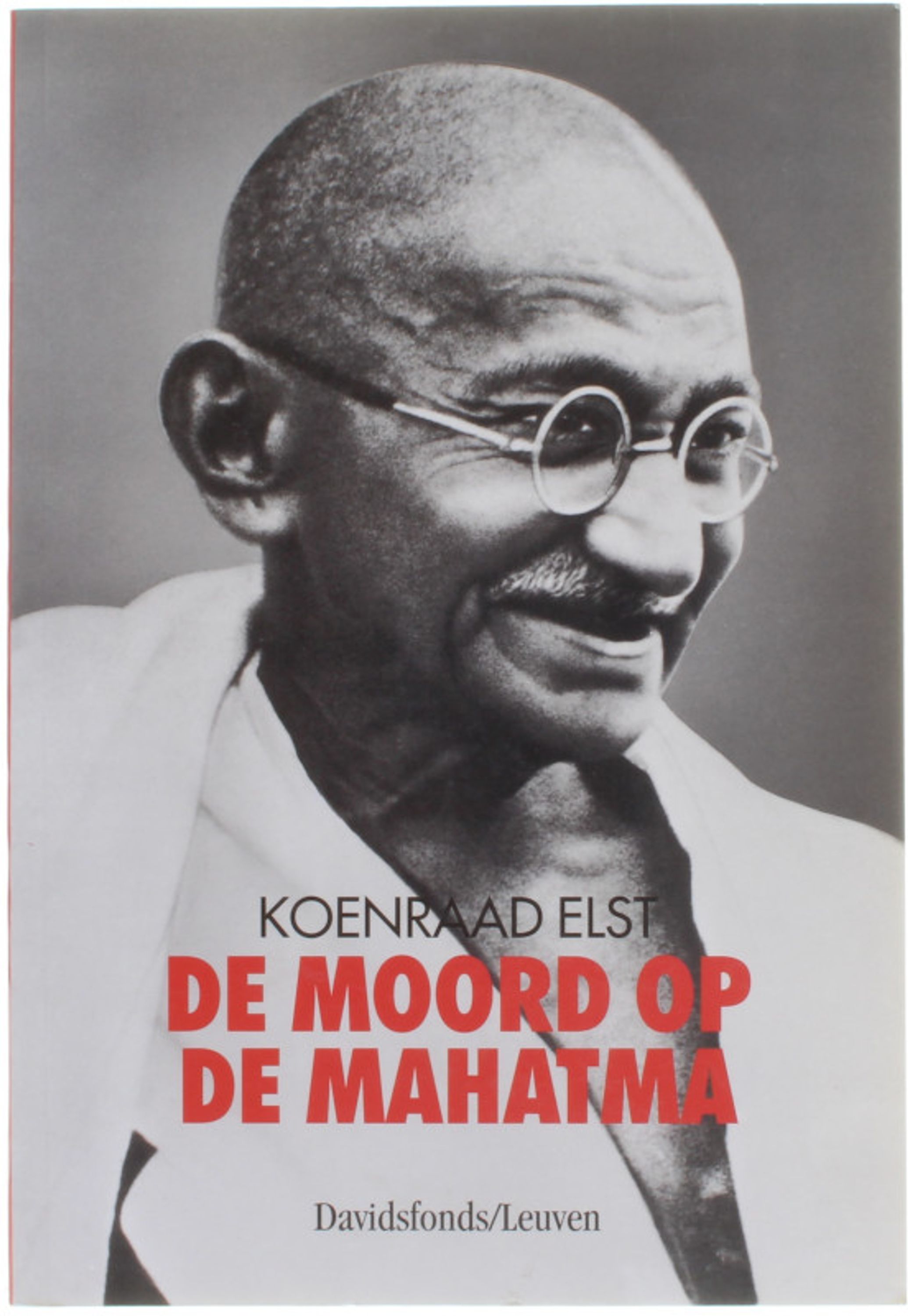 De moord op de Mahatma - Koenraad Elst