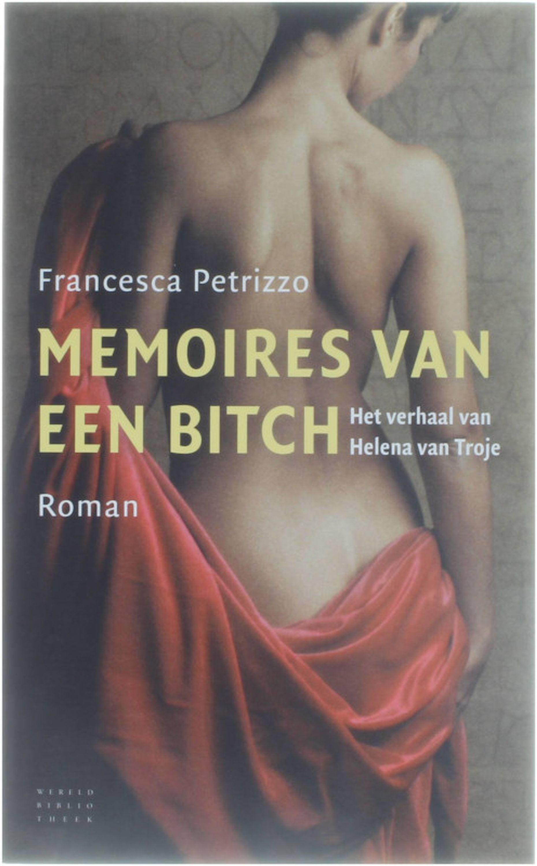 Memoires van een bitch - Francesca Petrizzo