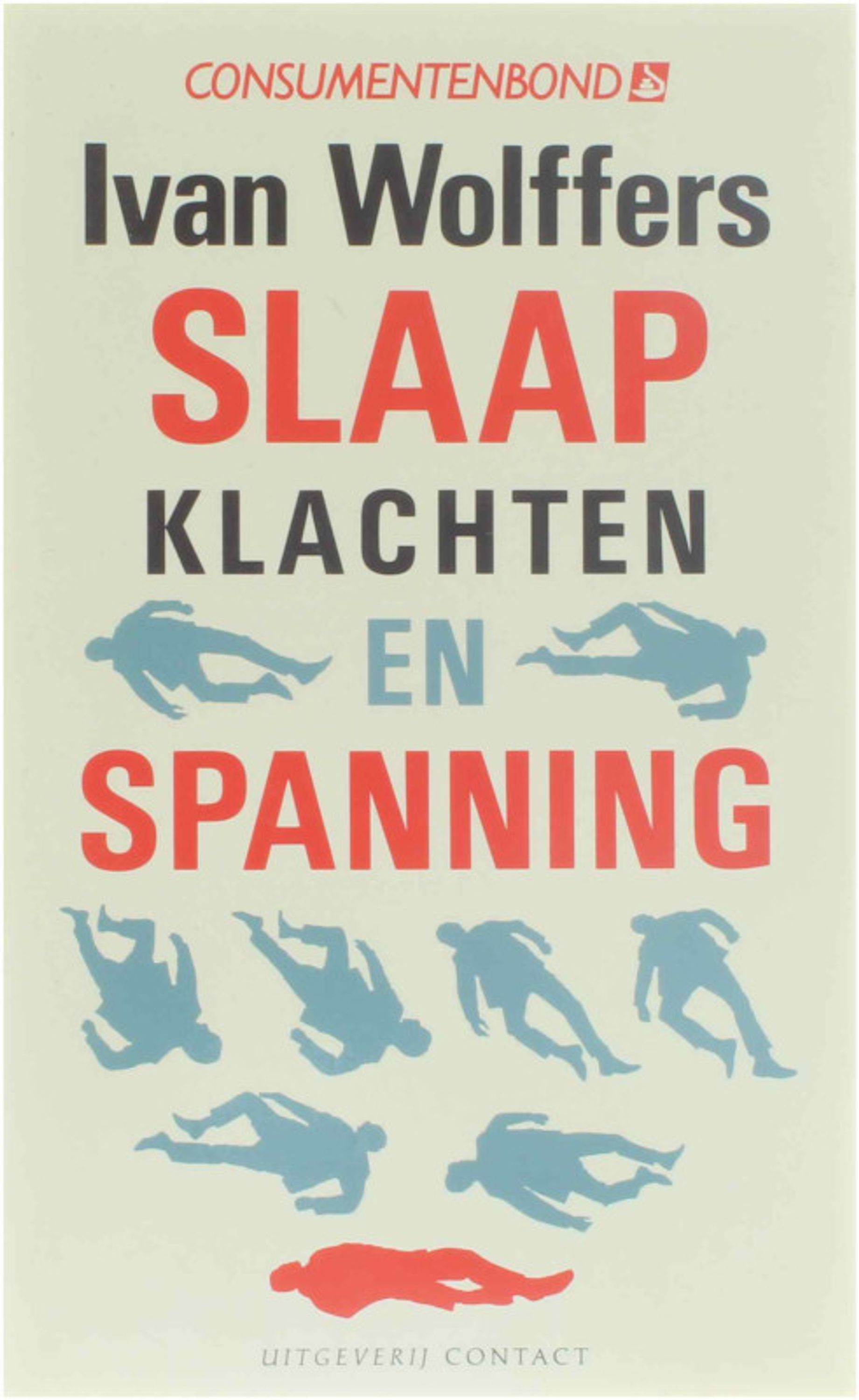 Slaap klachten en spanning - Ivan Wolffers