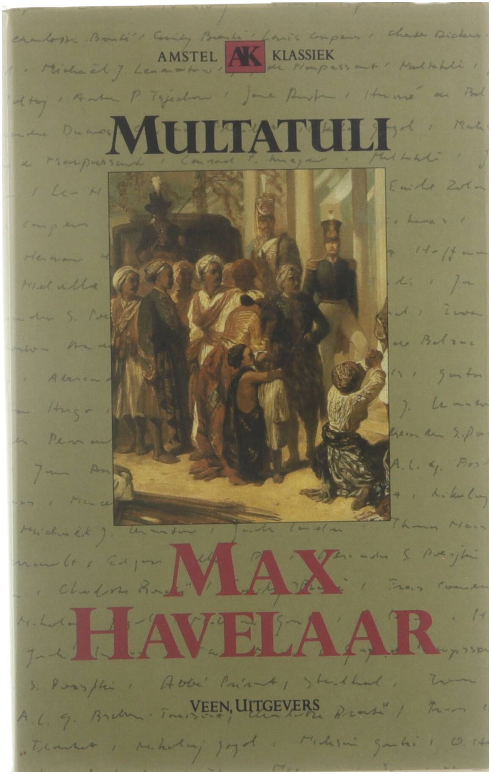 Max Havelaar of De koffieveilingen der Nederlandse Handelsmaatschappij - Multatuli.