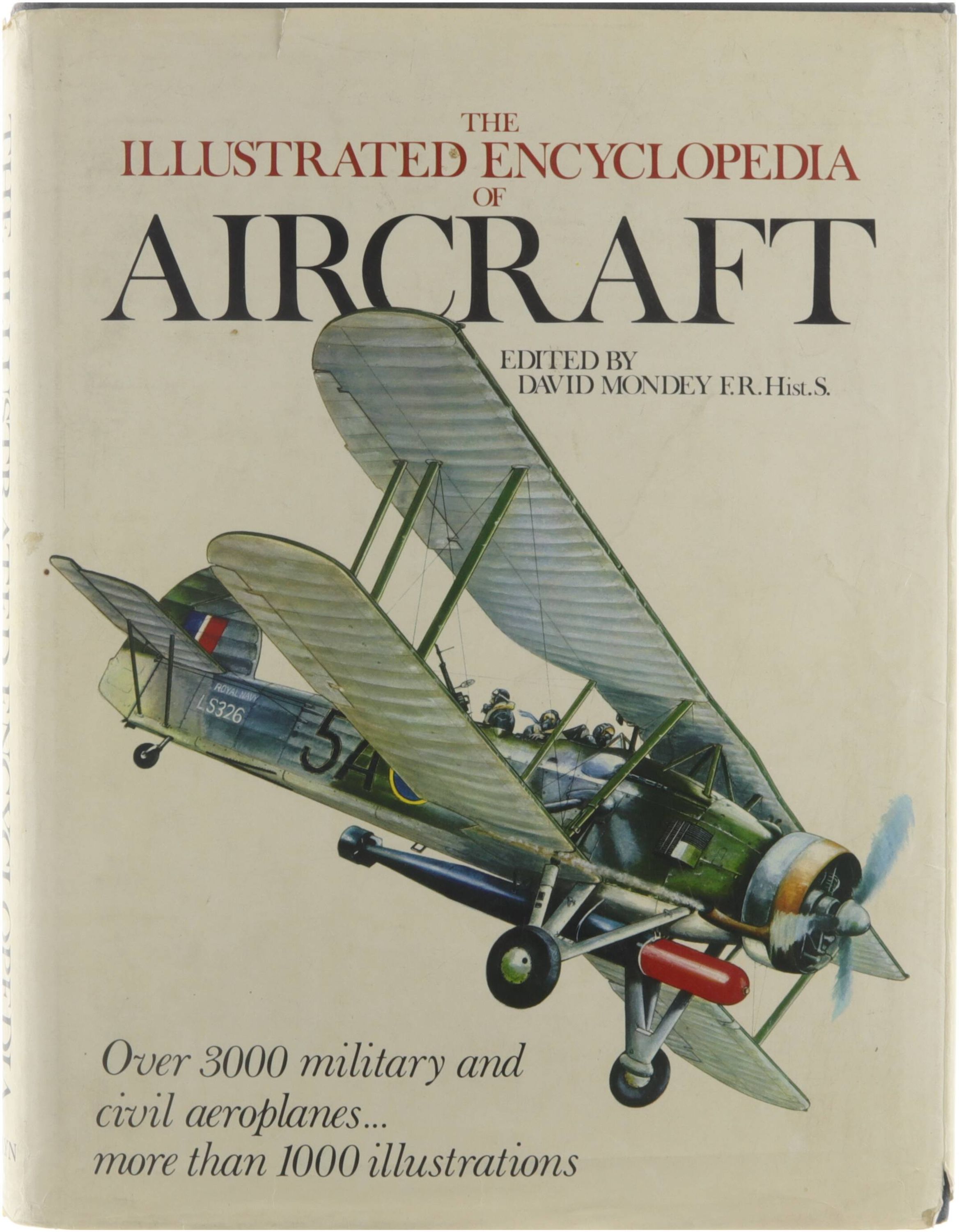 The Illustrated encyclopaedia of aircraft - David Mondey