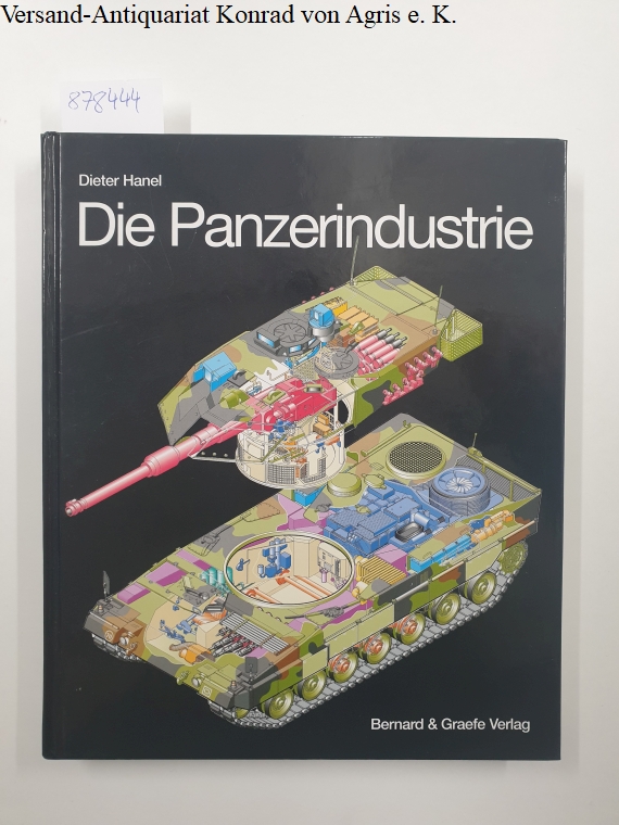Die Panzerindustrie. - Hanel, Dieter