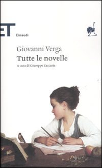 Tutte le novelle di Giovanni Verga - G. VERGA