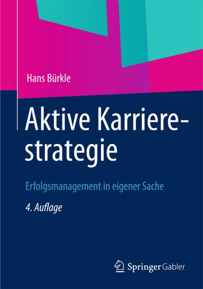 Aktive Karrierestrategie - Hans Bürkle