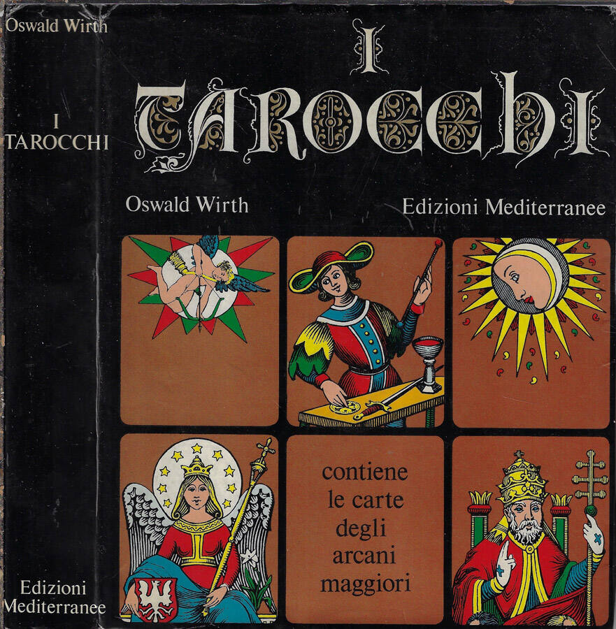 I tarocchi - Oswald Wirth